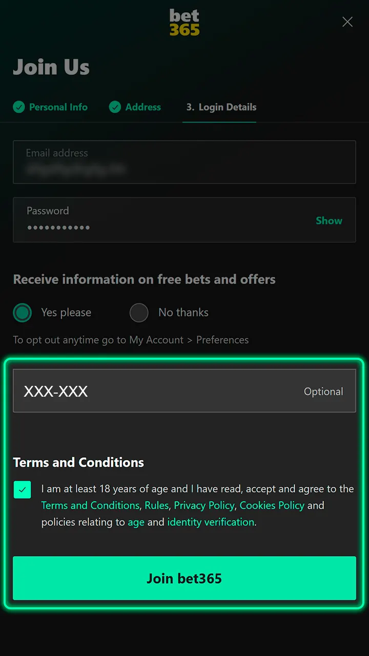 Start your journey by joining the Bet365 platform.